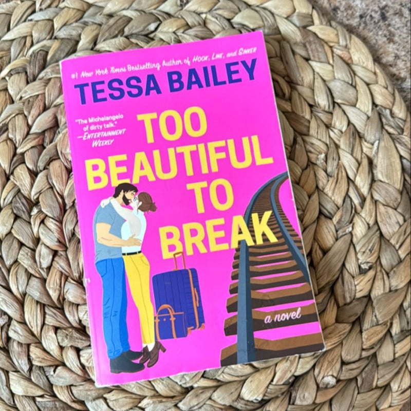 Too Beautiful to Break