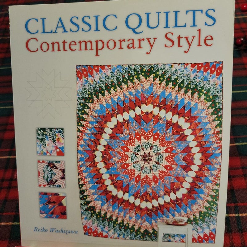 Classic Quilts with Contemporary Style