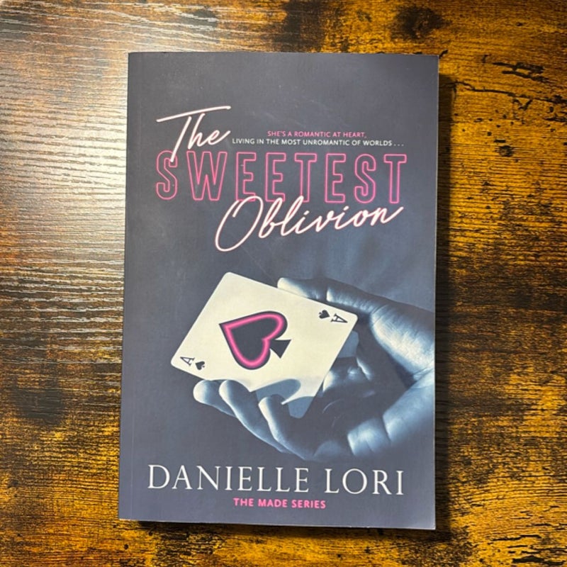 The Sweetest Oblivion