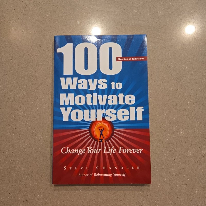 100 Ways to Motivate Yourself