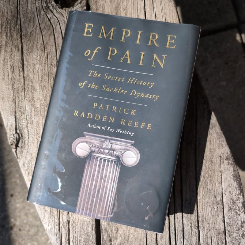 Empire of Pain First Edition First Print 