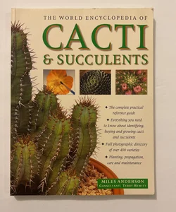 The World Encyclopedia of Cacti & Succulents