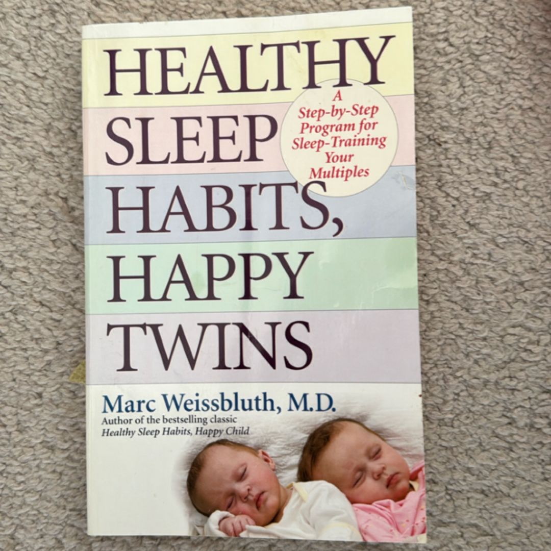 Healthy Sleep Habits, Happy Twins