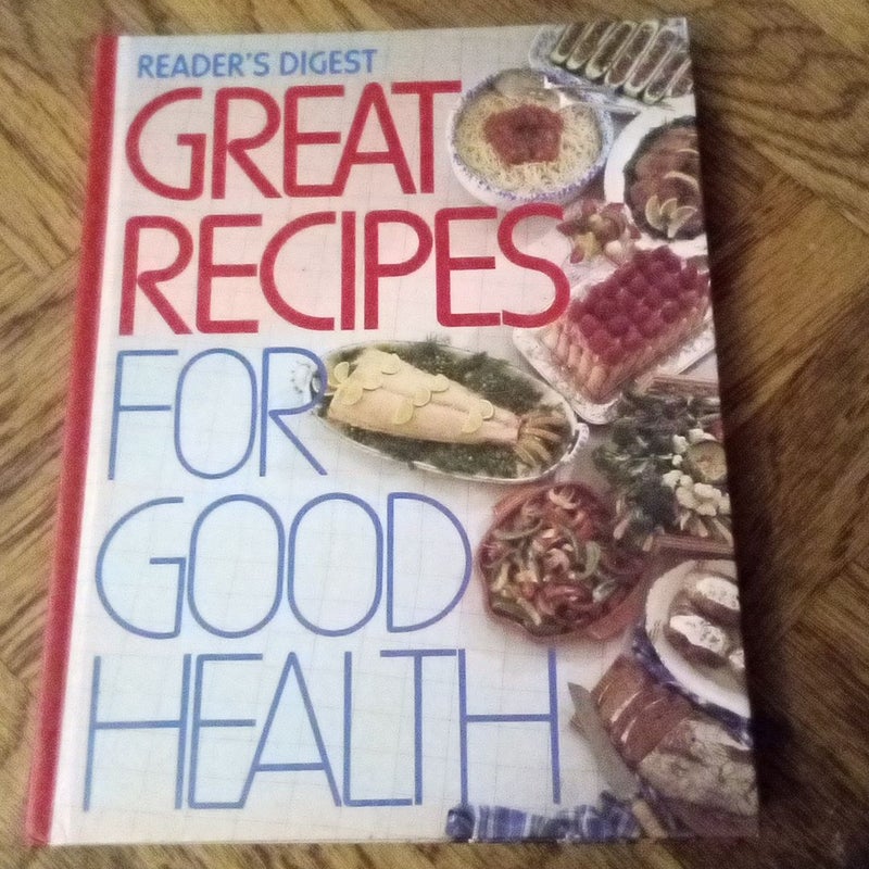 Great Recipes for Good Health