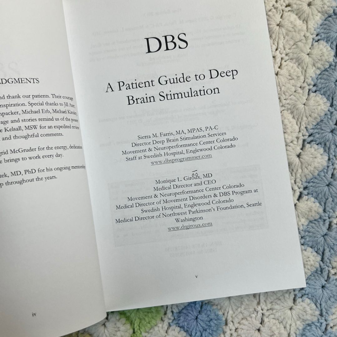 DBS a Patient Guide to Deep Brain Stimulation by Sierra M. Farris ...
