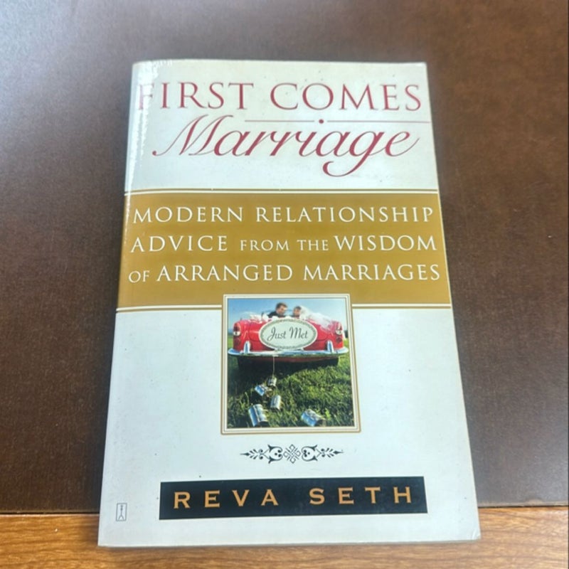 First Comes Marriage