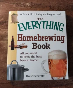 The Everything Homebrewing Book