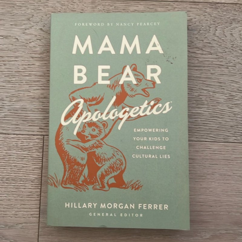 Mama Bear Apologetics