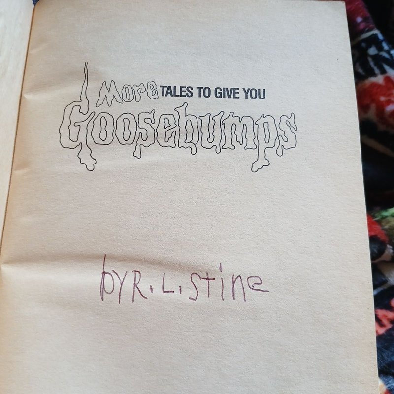 More Tales to Give You Goosebumps