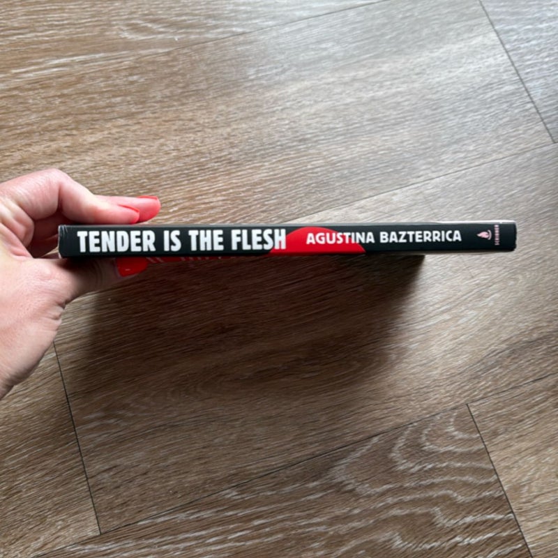 Tender Is the Flesh