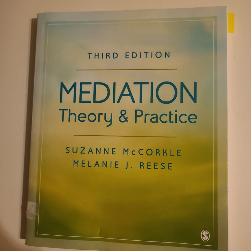 Mediation Theory and Practice