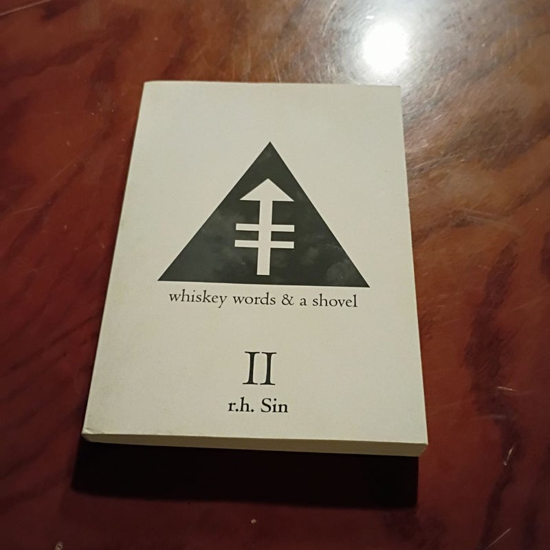 Whiskey Words and a Shovel II