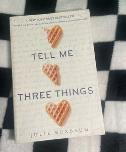 Tell Me Three Things x2 K