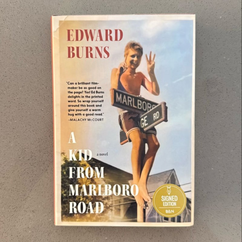 A Kid from Marlboro Road (signed Ed)