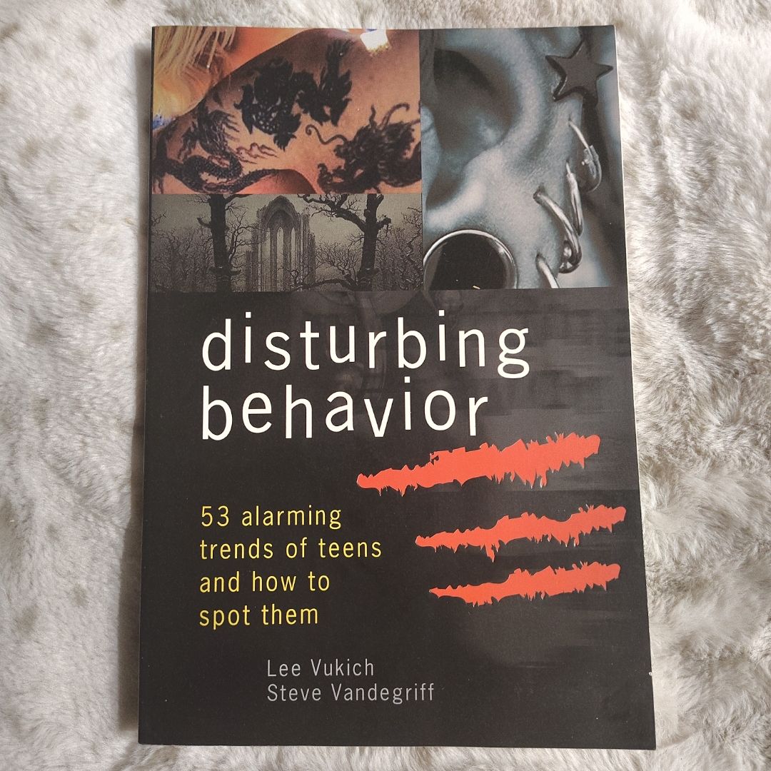 Disturbing Behavior