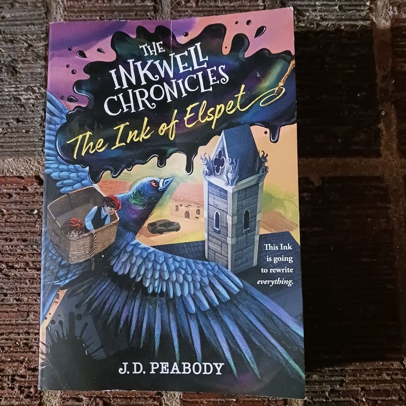 The Inkwell Chronicles: The Ink of Elspet, Book 1