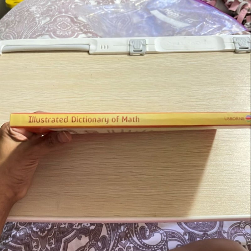 The Usborne Illustrated Dictionary of Math