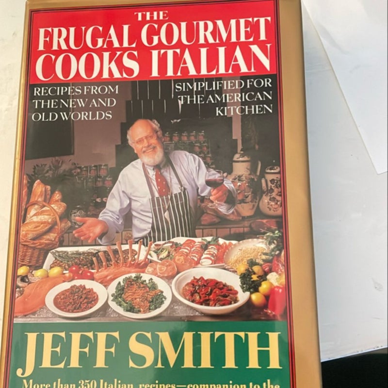 The Frugal Gourmet Cooks Italian