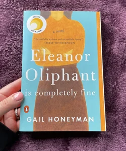 Eleanor Oliphant Is Completely Fine