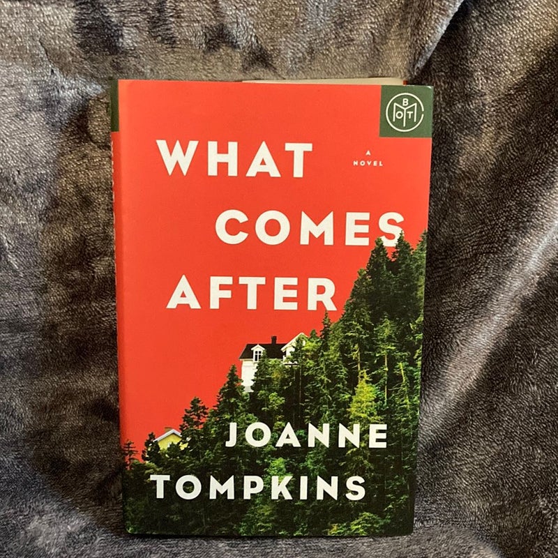 What Comes After: BOTM