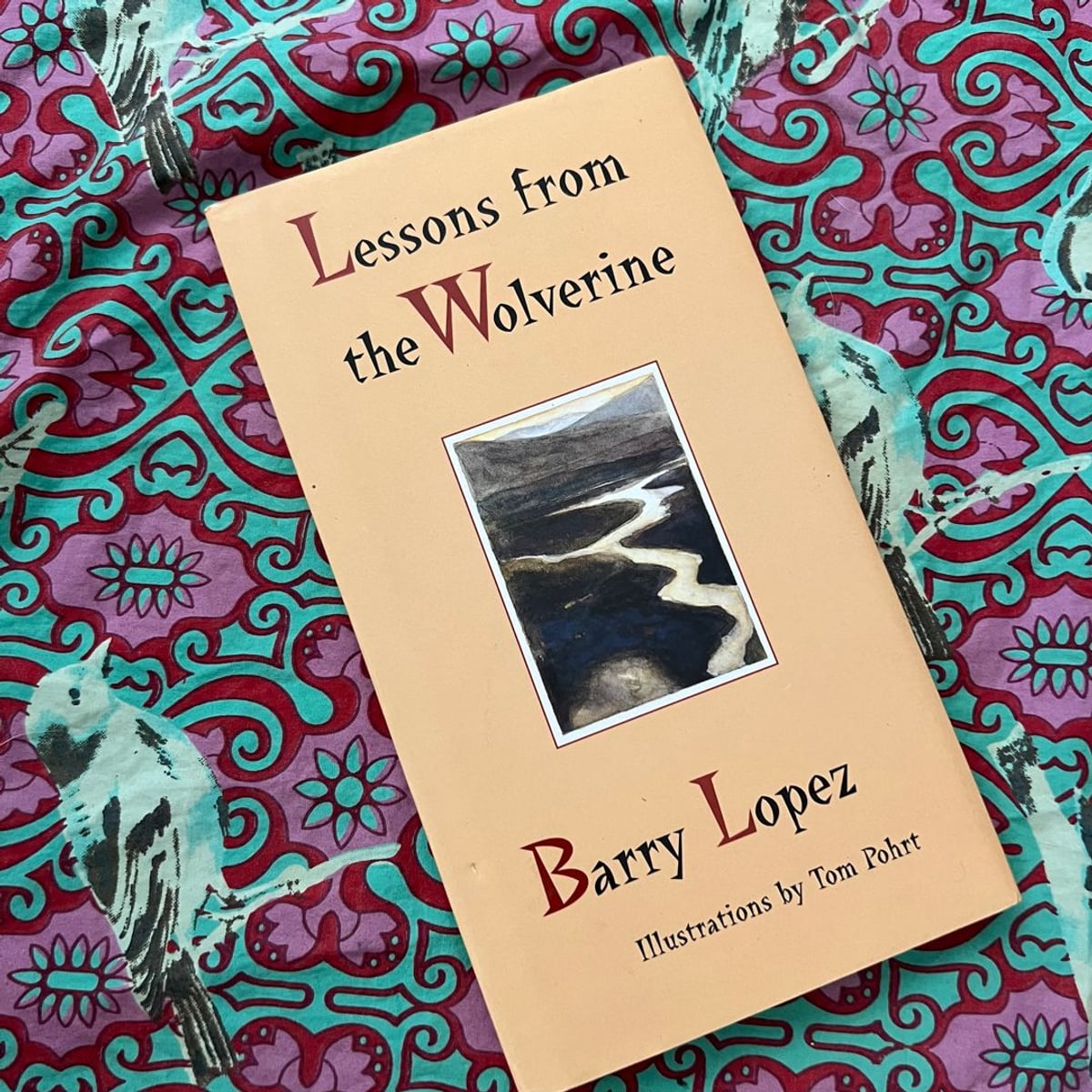 Lessons from the Wolverine by Barry Lopez