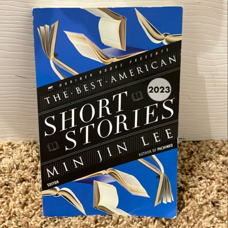 The Best American Short Stories 2023