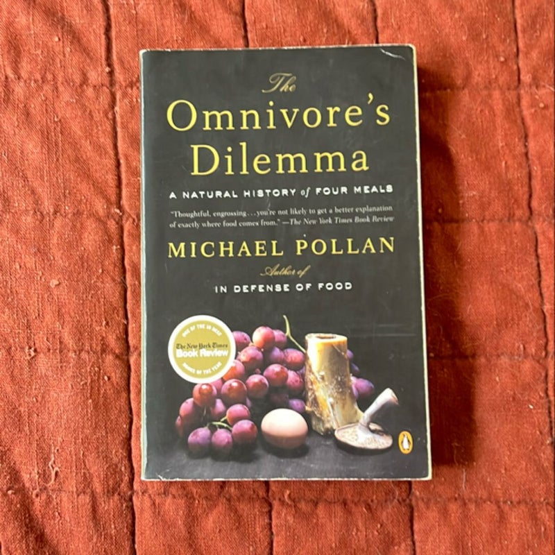 The Omnivore's Dilemma