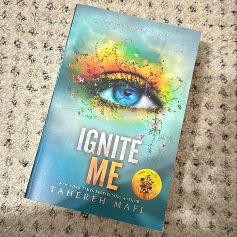 Ignite Me