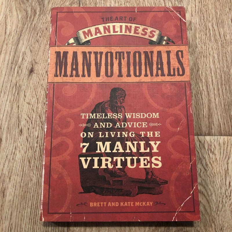 The Art of Manliness - Manvotionals