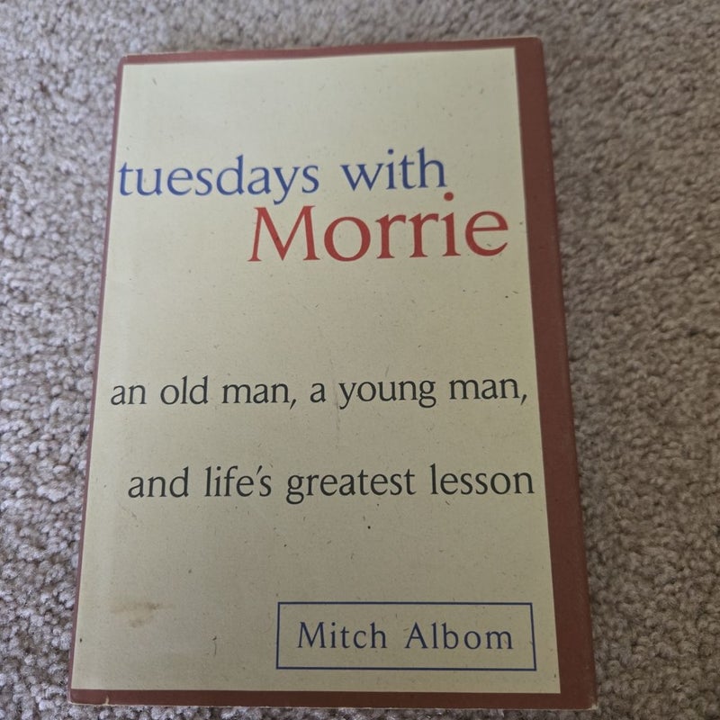 Tuesdays with Morrie