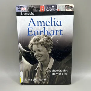 DK Biography: Amelia Earhart