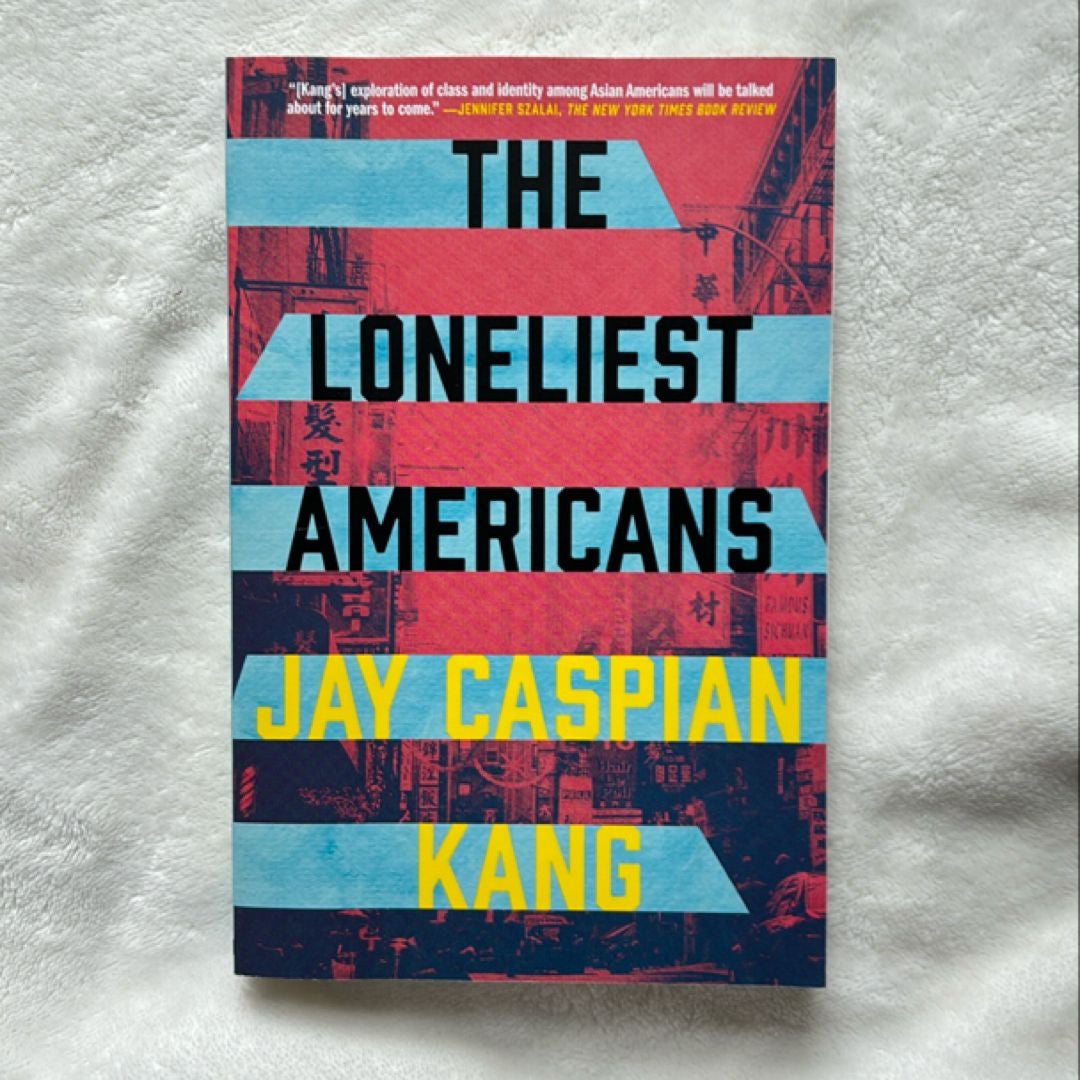 The Loneliest Americans