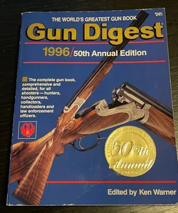 Gun Digest 1996 50th Annual Edition
