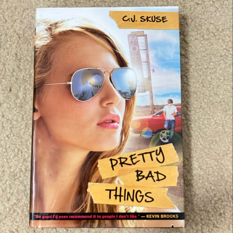 Pretty Bad Things