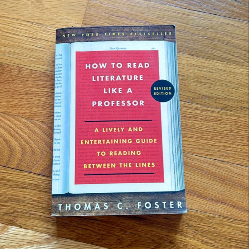 How to Read Literature Like a Professor Revised Edition