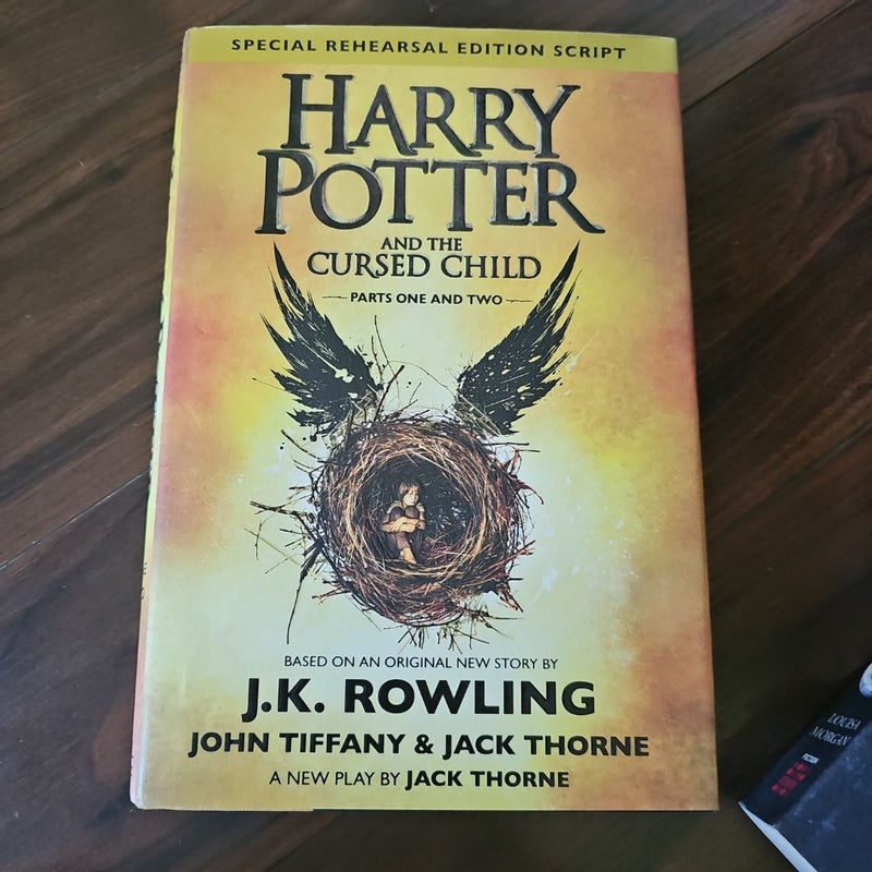 Harry Potter and the Cursed Child Parts One and Two (Special Rehearsal Edition Script)