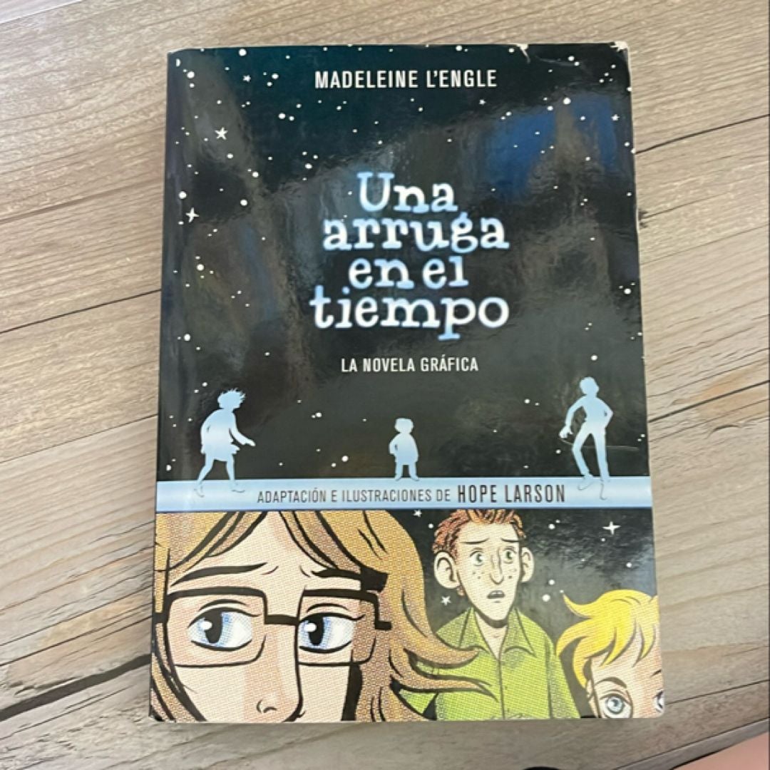 Una Arruga en el Tiempo (Novela Gráfica) / a Wrinkle in Time: the Graphic Novel