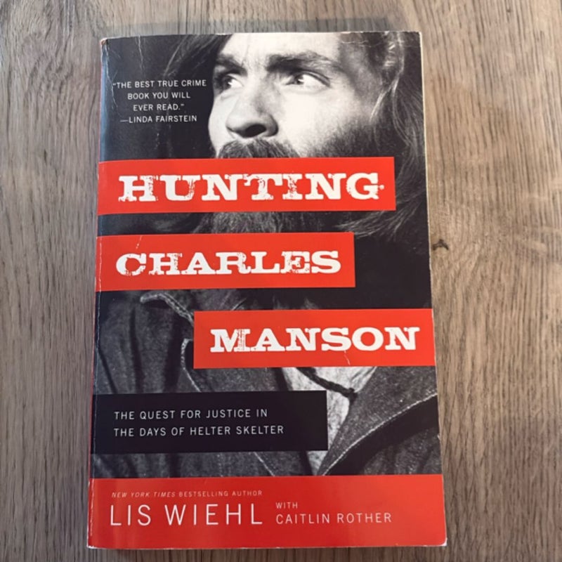 Hunting Charles Manson