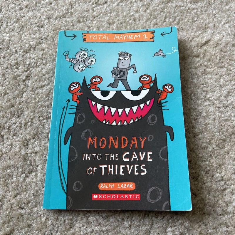 Monday - into the Cave of Thieves (Total Mayhem #1)