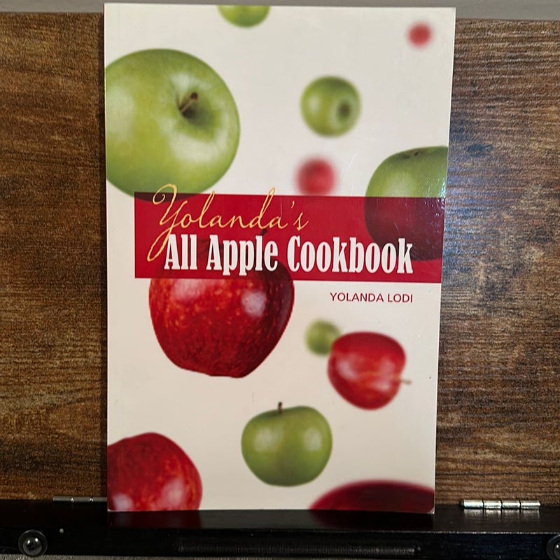 Yolanda's All Apple Cookbook
