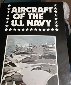 Aircraft of the U.S. Navy. - AirForces of the world volume 1
