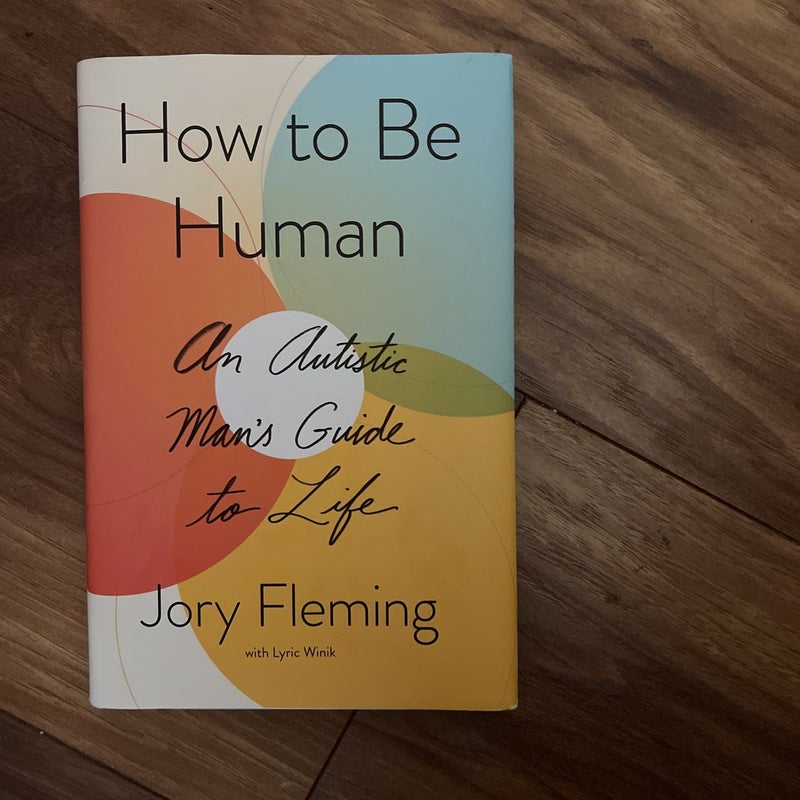 How to Be Human