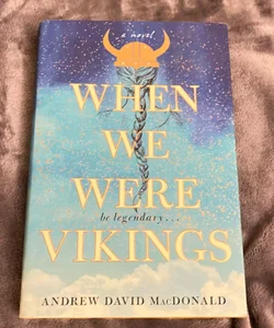 When We Were Vikings