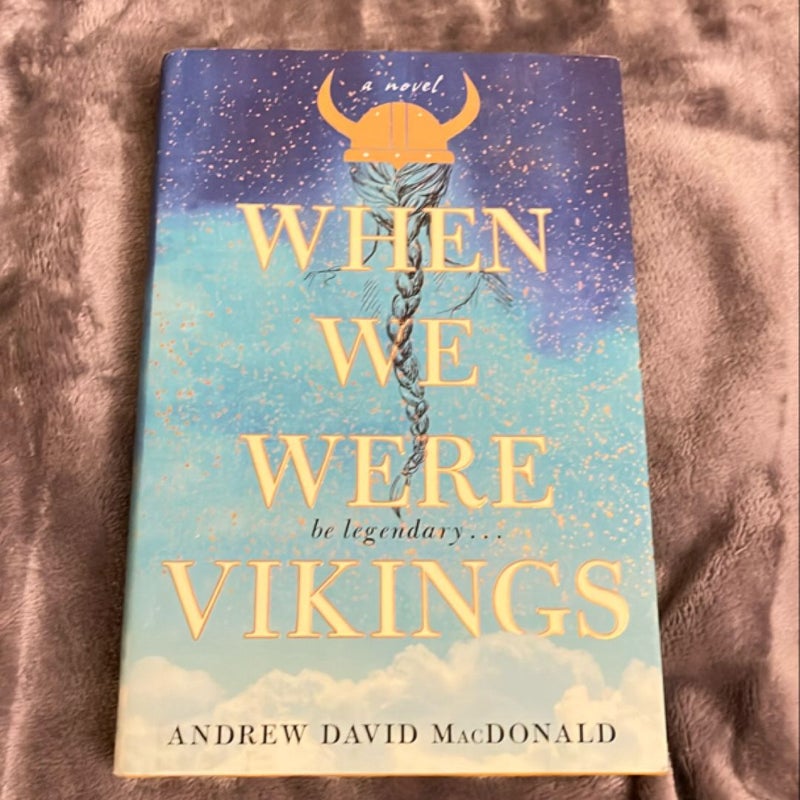 When We Were Vikings