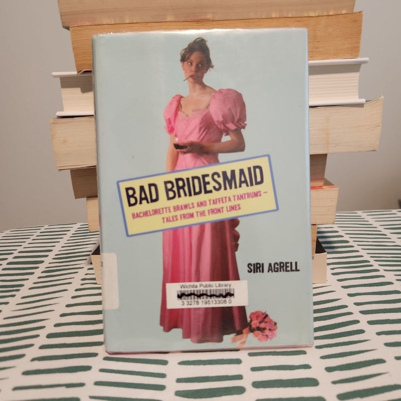 Bad Bridesmaid