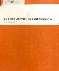 RN Pharmacology for Nursing Edition 7. 0