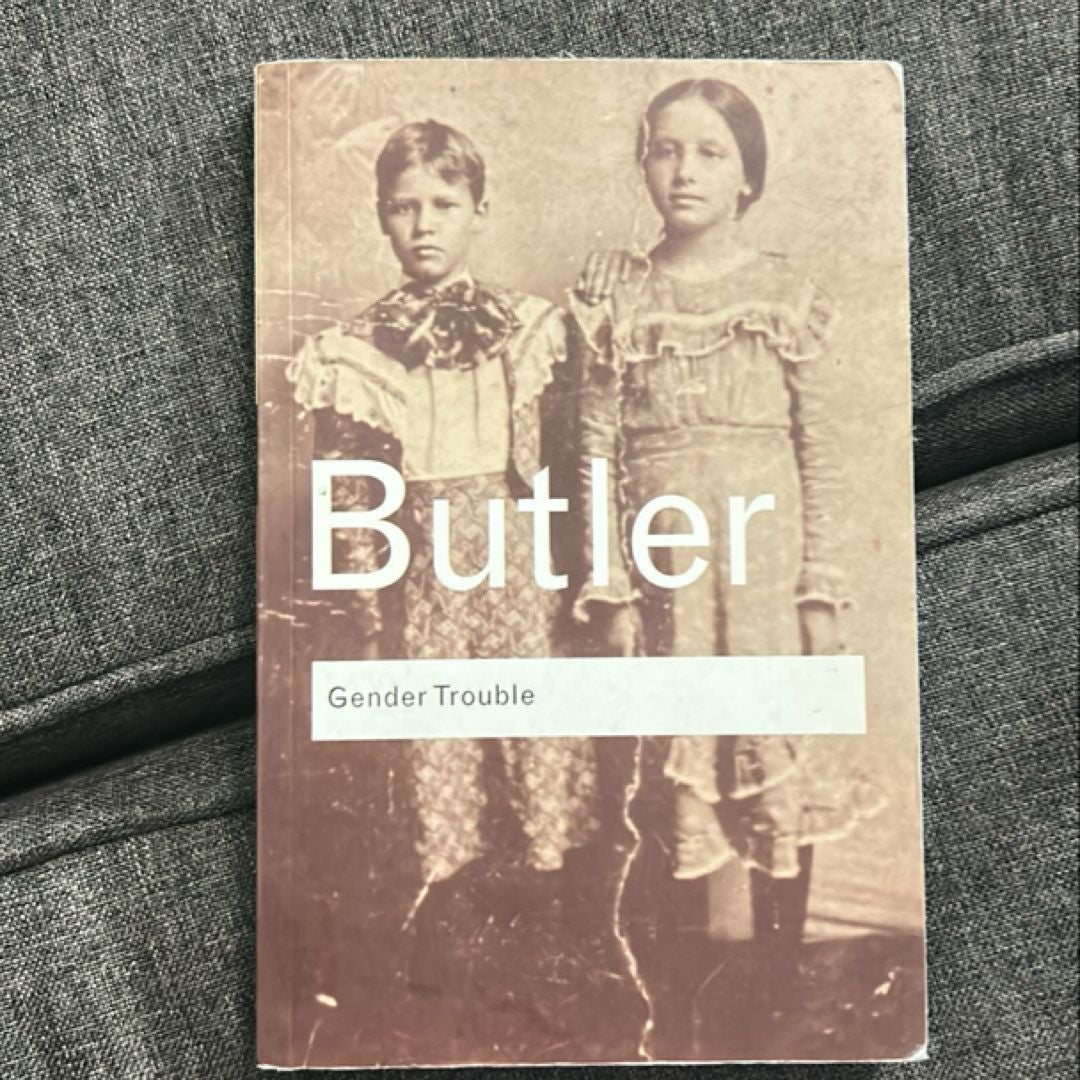 Gender Trouble