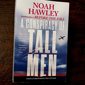 A Conspiracy of Tall Men