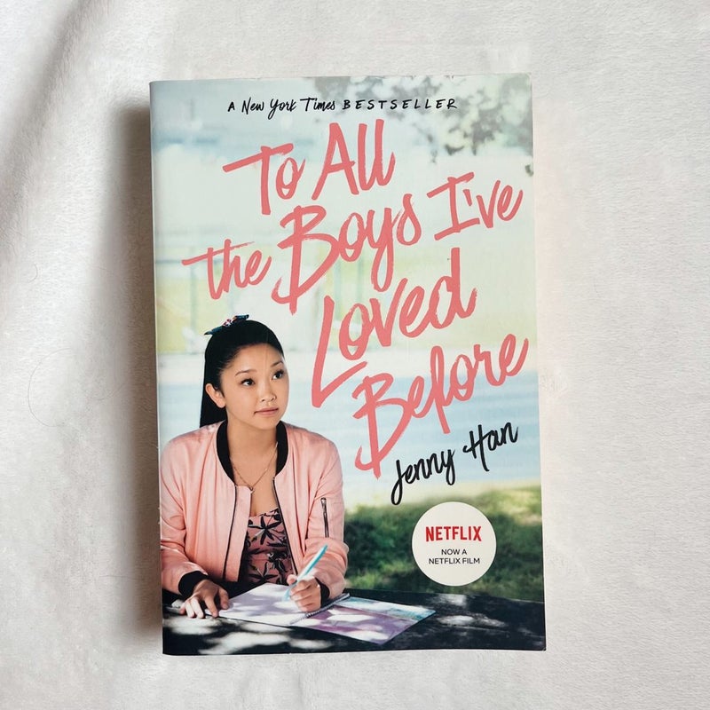 To All the Boys I've Loved Before