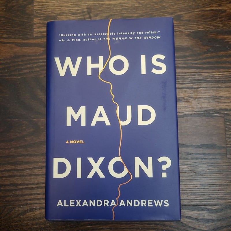 Who Is Maud Dixon?